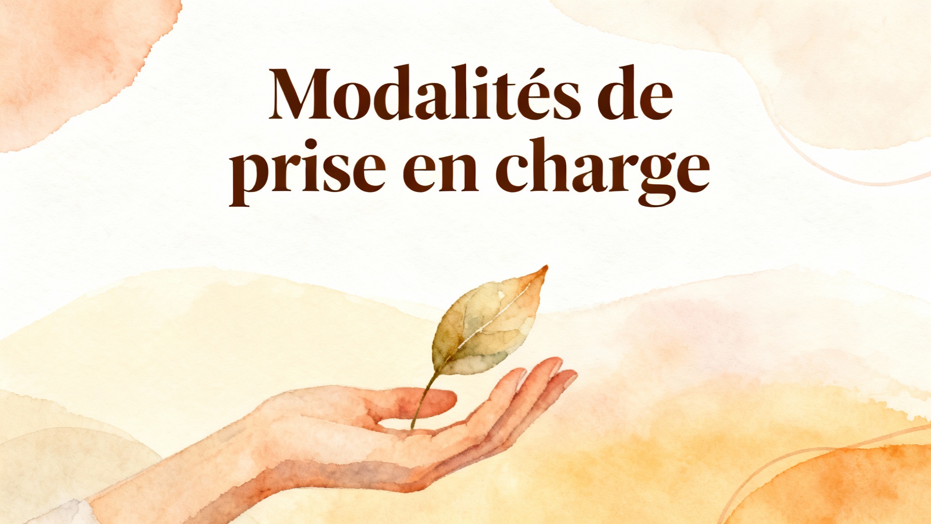 Modalités de prise en charge
