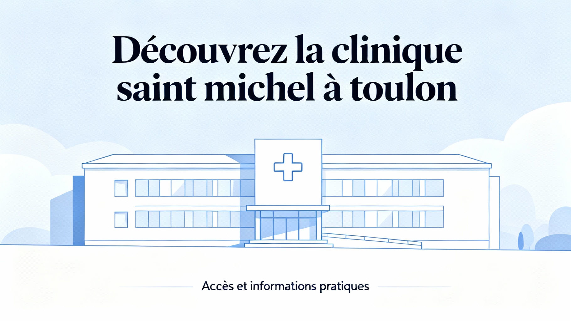 Accès et informations pratiques