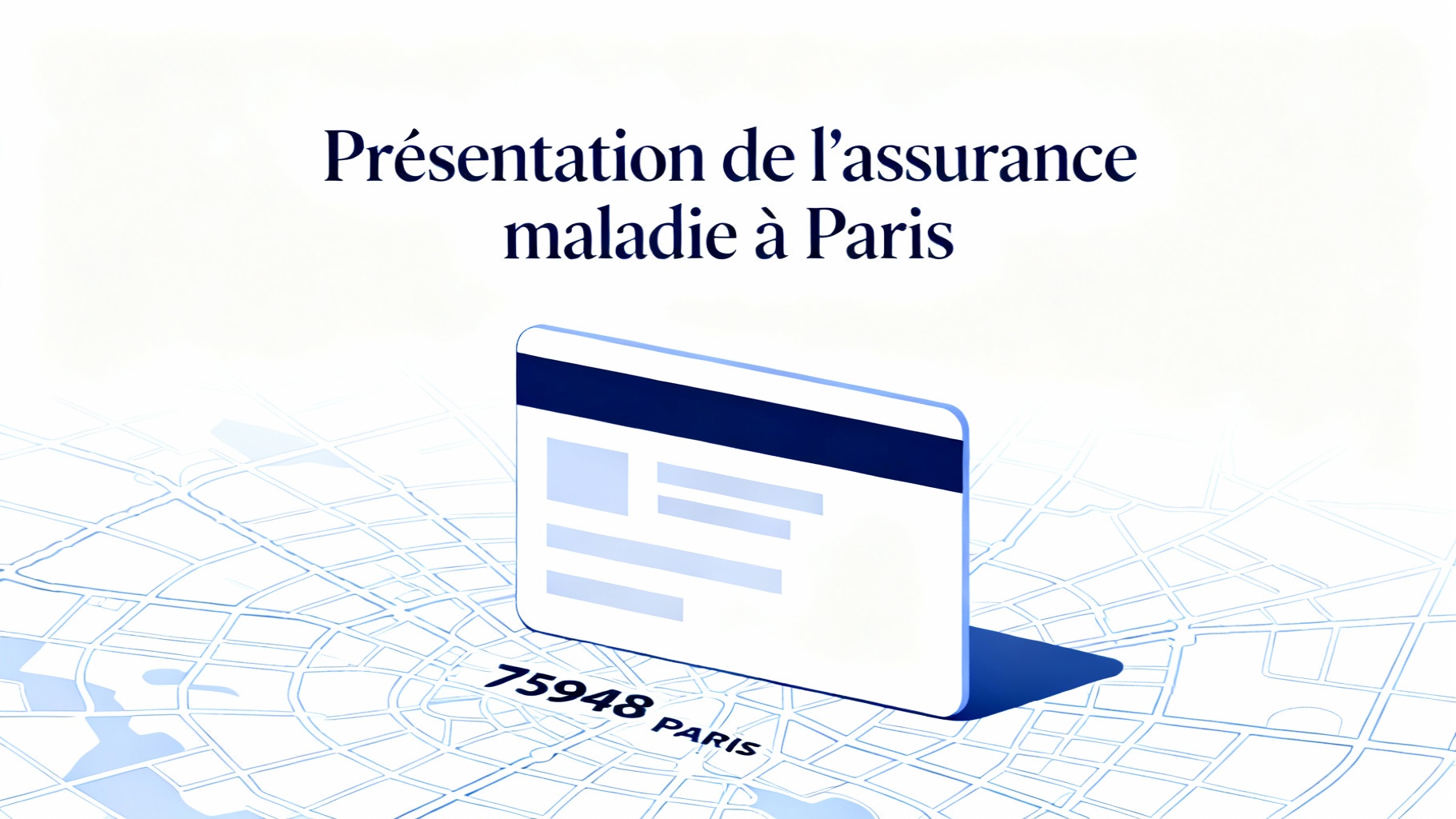 Présentation de l'assurance maladie à Paris